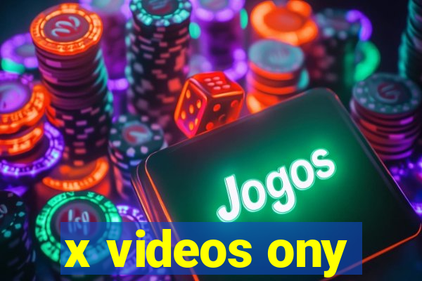 x videos ony